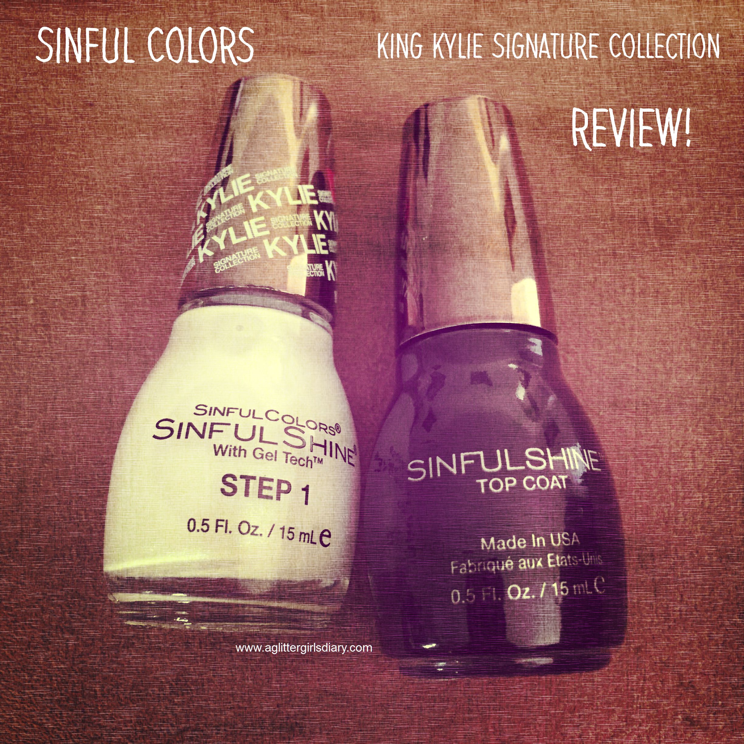 Sinful Colors King Kylie Signature Collection Review
